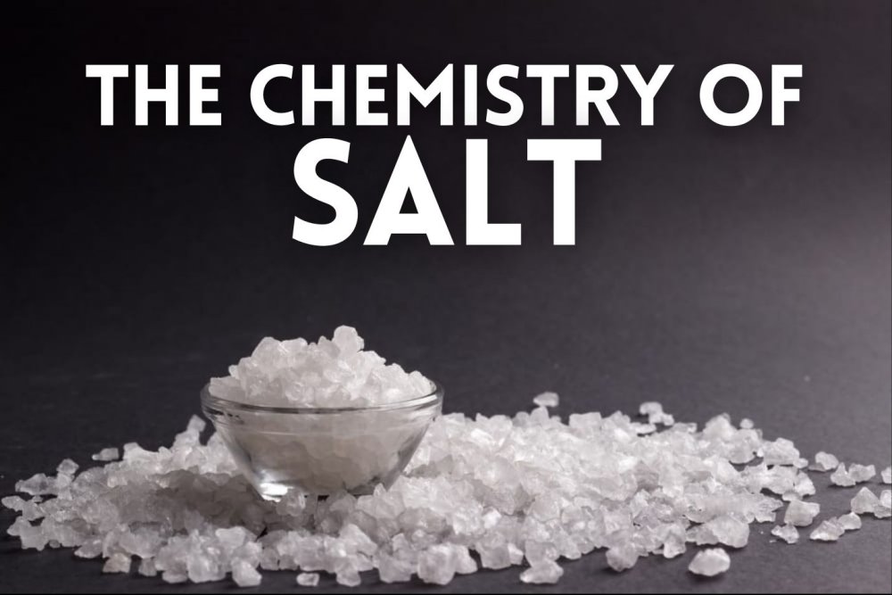 The Chemistry of Salt: Understanding Sodium Chloride